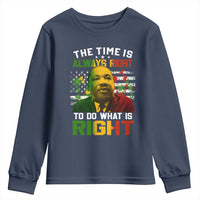 MLK Quotes The Time Is Always Right To Do What Is Right Youth Sweatshirt Martin Luther King Vintage American Flag