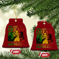 We Are The Dream Yes We Can Black History Month Ceramic Ornament Obama Martin Malcolm X
