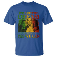 We Are The Dream Yes We Can Black History Month T Shirt Obama Martin Malcolm X