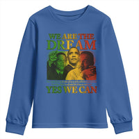 We Are The Dream Yes We Can Black History Month Youth Sweatshirt Obama Martin Malcolm X