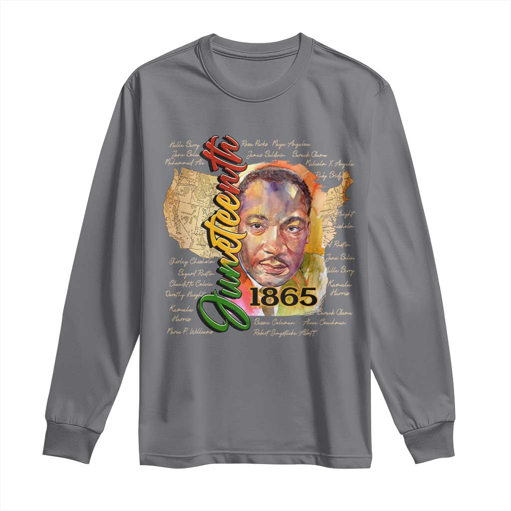 Juneteenth 1865 Long Sleeve Shirt Black Leaders African American Heritage