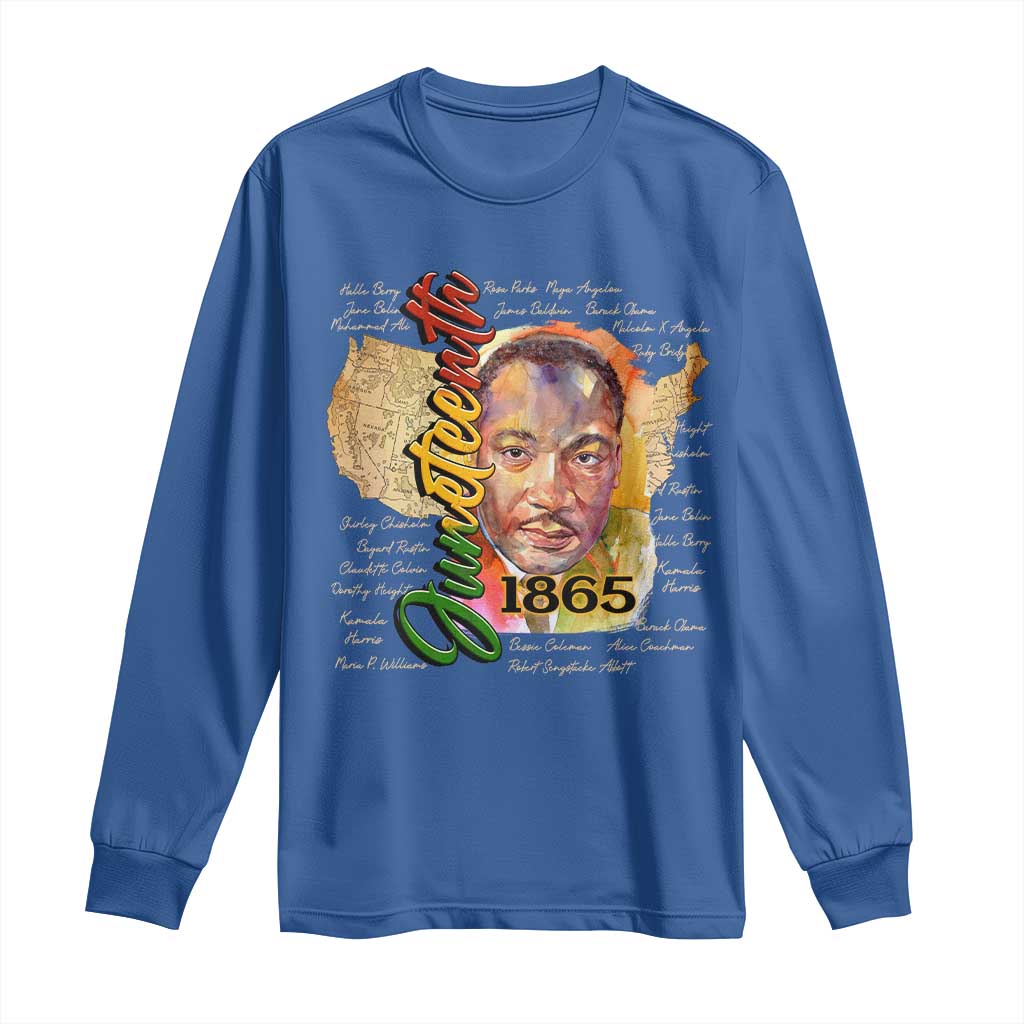 Juneteenth 1865 Long Sleeve Shirt Black Leaders African American Heritage