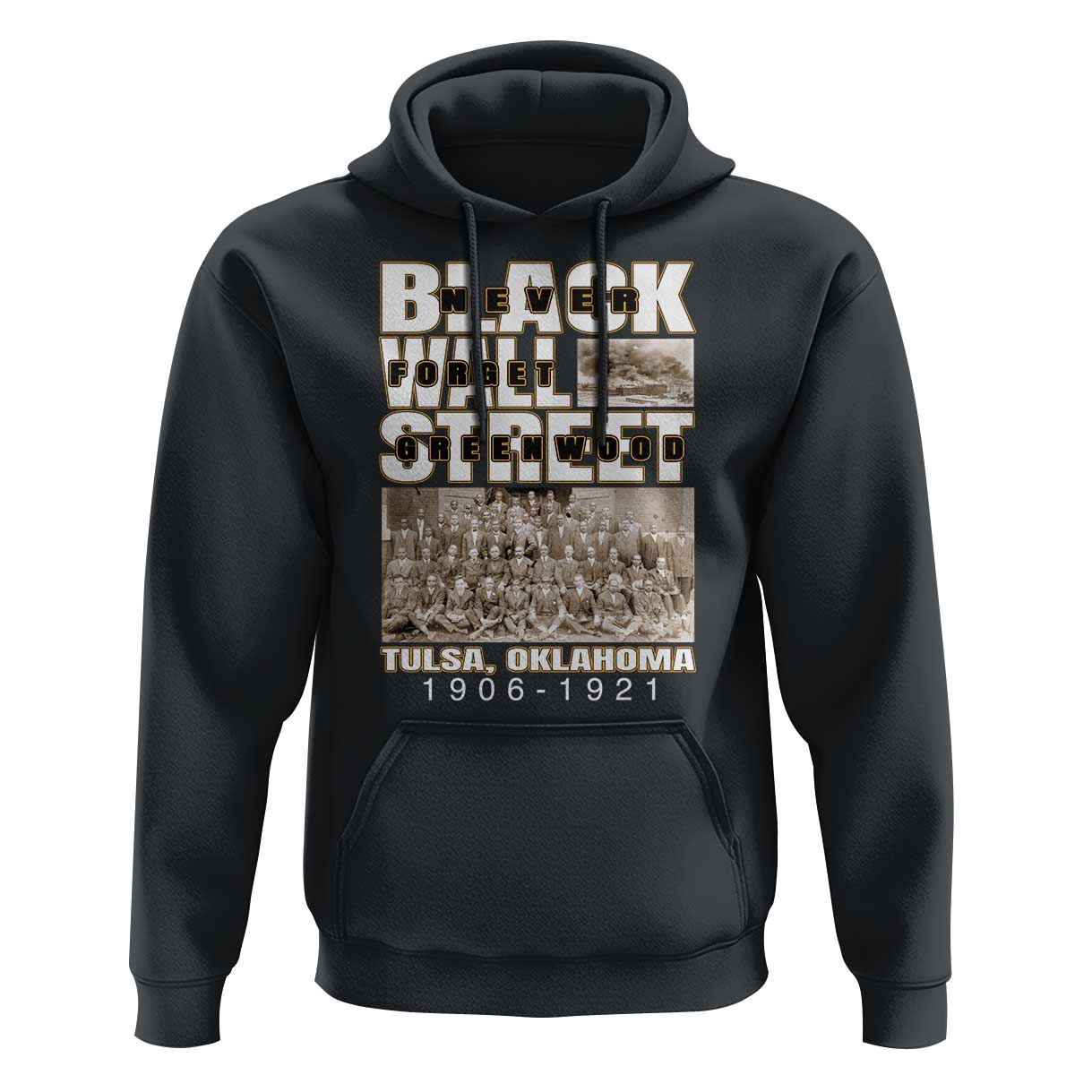 Never Forget Greenwood Black Wall Street Hoodie Black History Month