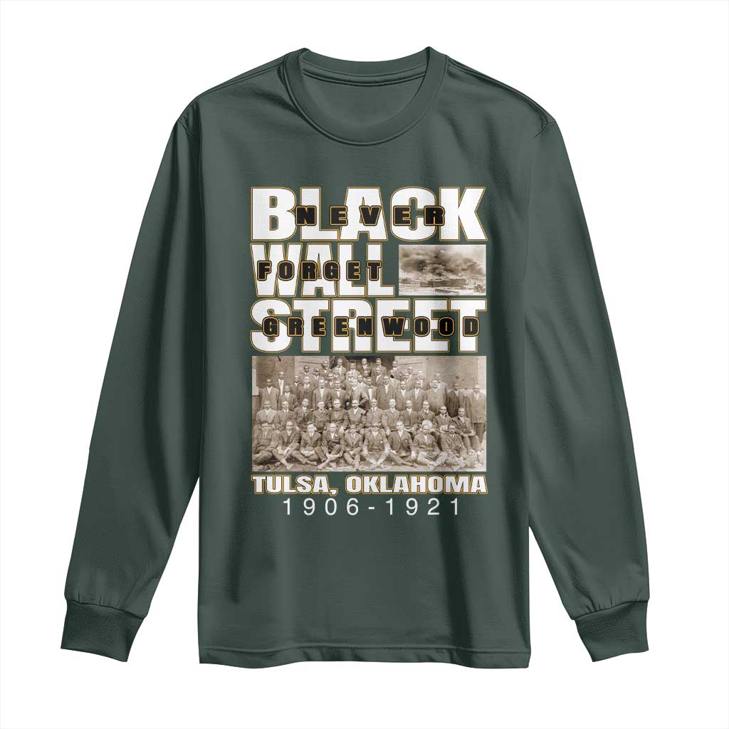 Never Forget Greenwood Black Wall Street Long Sleeve Shirt Black History Month