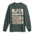 Never Forget Greenwood Black Wall Street Long Sleeve Shirt Black History Month