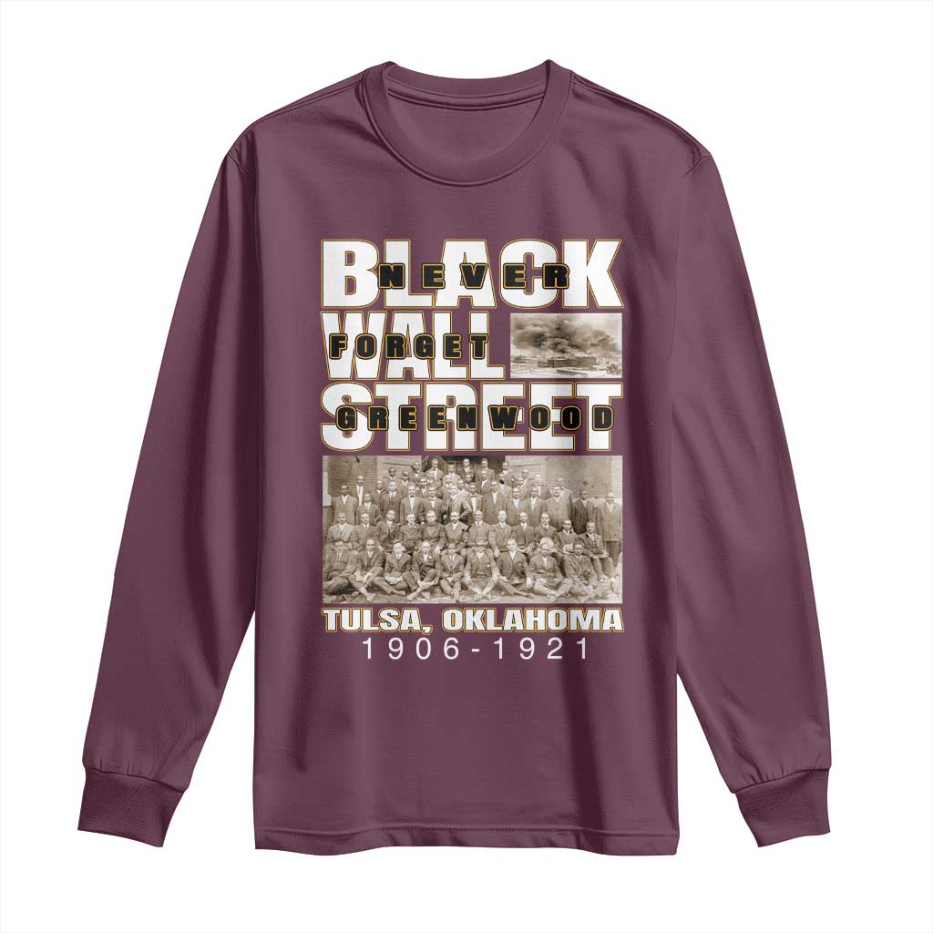 Never Forget Greenwood Black Wall Street Long Sleeve Shirt Black History Month
