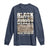 Never Forget Greenwood Black Wall Street Long Sleeve Shirt Black History Month
