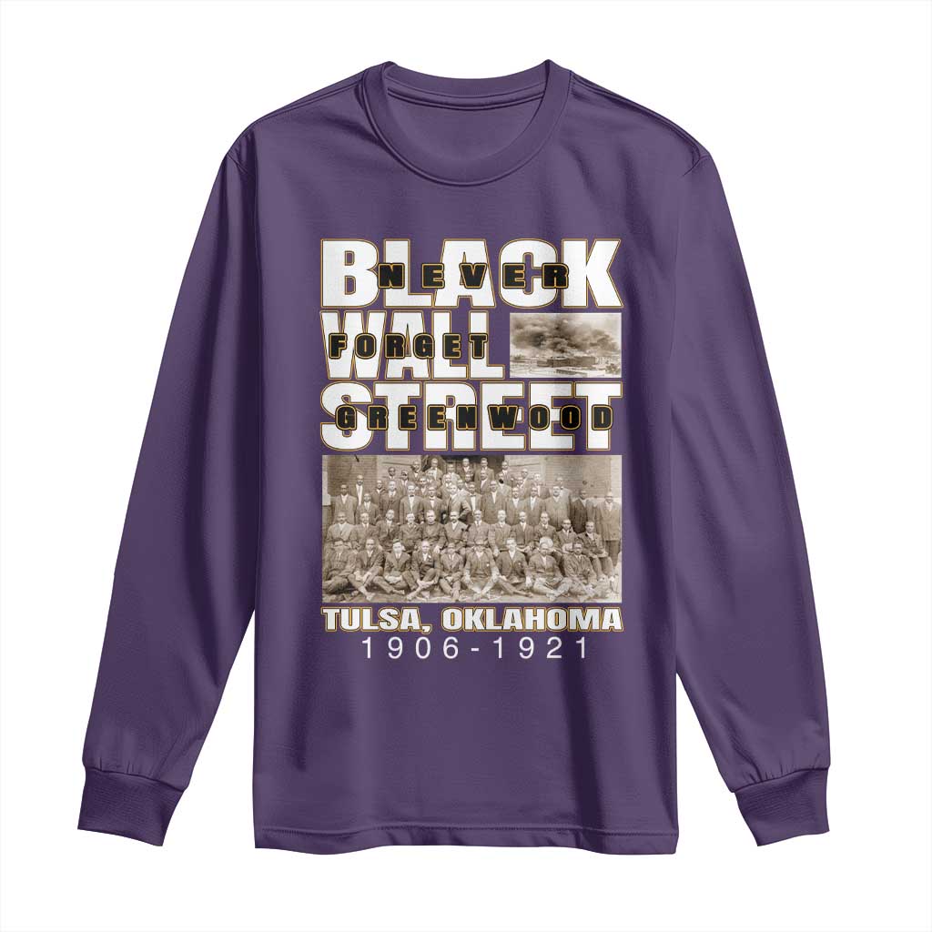 Never Forget Greenwood Black Wall Street Long Sleeve Shirt Black History Month