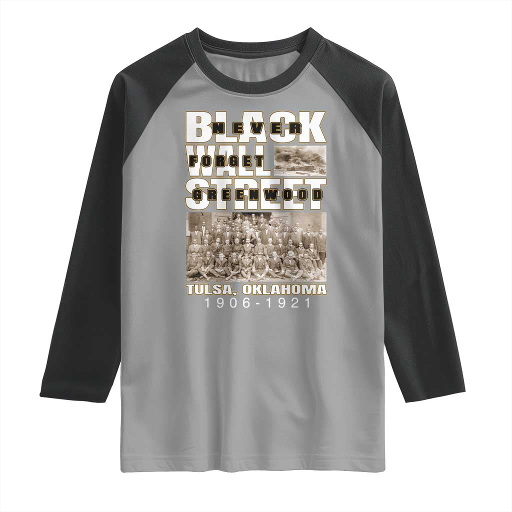 Never Forget Greenwood Black Wall Street Raglan Shirt Black History Month