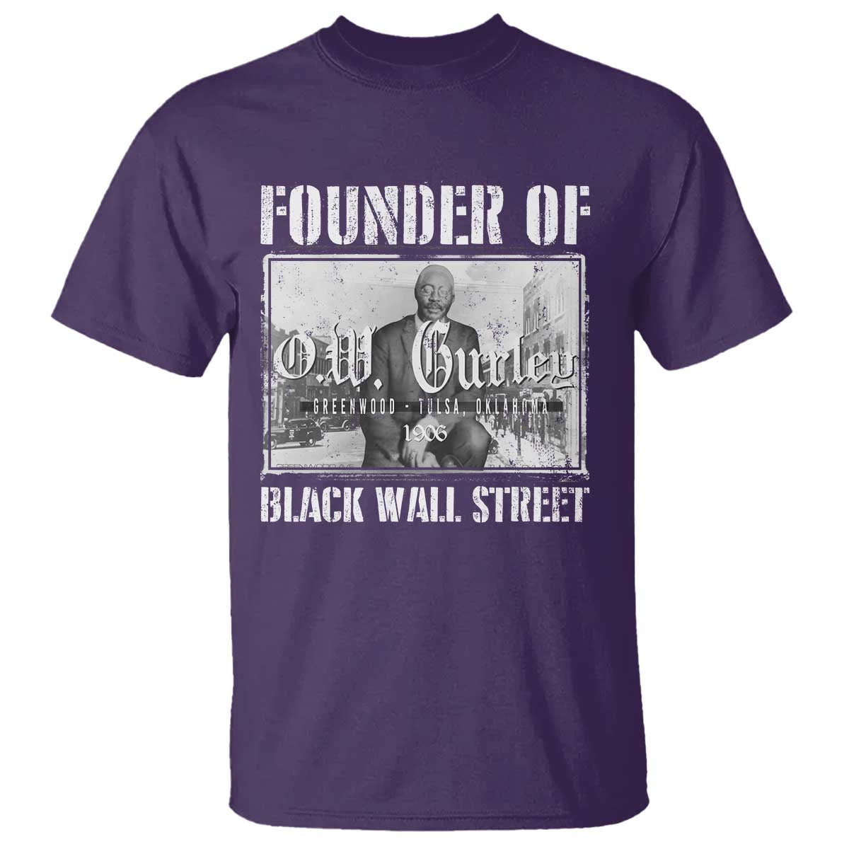 Founder Of Black Wall Street O.W. Gurley T Shirt Black History Month