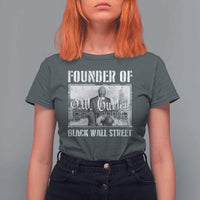 Founder Of Black Wall Street O.W. Gurley T Shirt For Women Black History Month