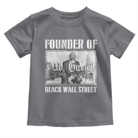 Founder Of Black Wall Street O.W. Gurley Toddler T Shirt Black History Month