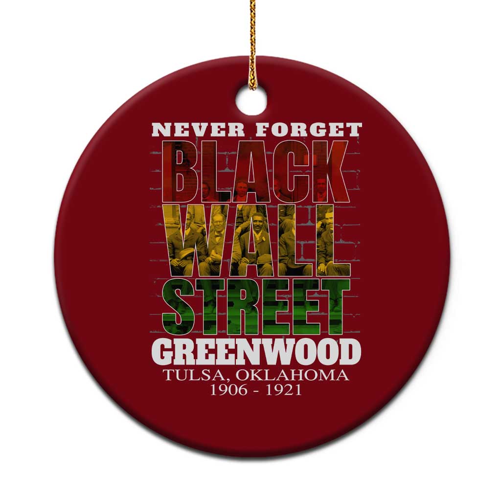 Never Forget Black Wall Street Ceramic Ornament Tulsa Oklahoma Black History Month