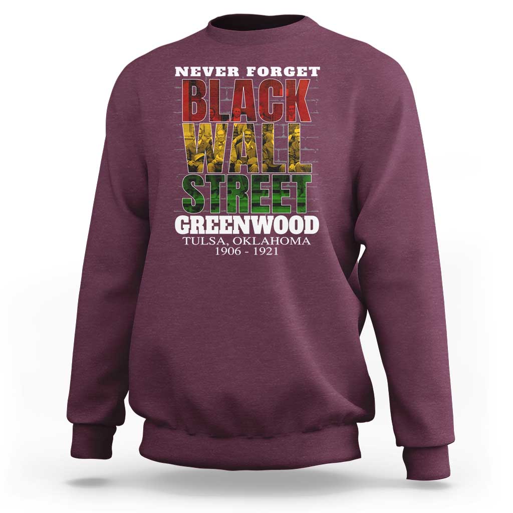 Never Forget Black Wall Street Sweatshirt Tulsa Oklahoma Black History Month