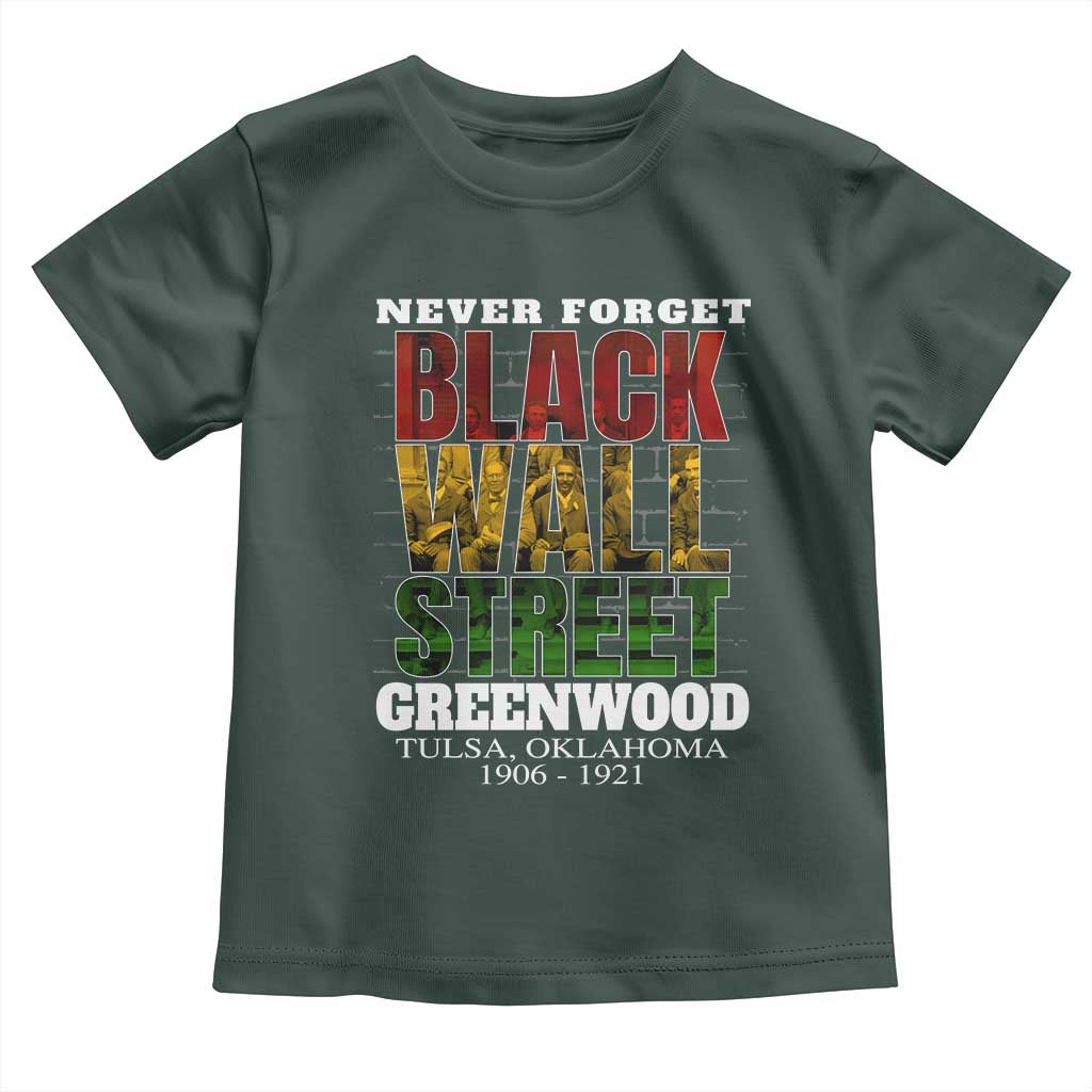 Never Forget Black Wall Street Toddler T Shirt Tulsa Oklahoma Black History Month