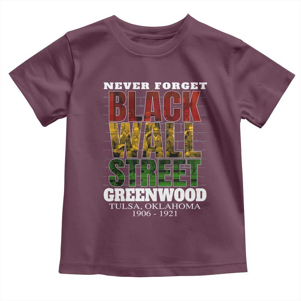 Never Forget Black Wall Street Toddler T Shirt Tulsa Oklahoma Black History Month