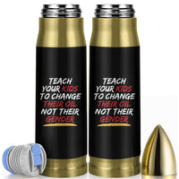 Funny Teach Your Kids To Change Their Oil Not Their Gender Bullet Tumbler - Wonder Print Shop