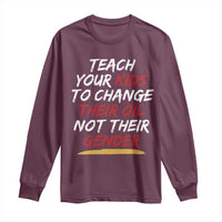 Funny Teach Your Kids To Change Their Oil Not Their Gender Long Sleeve Shirt - Wonder Print Shop