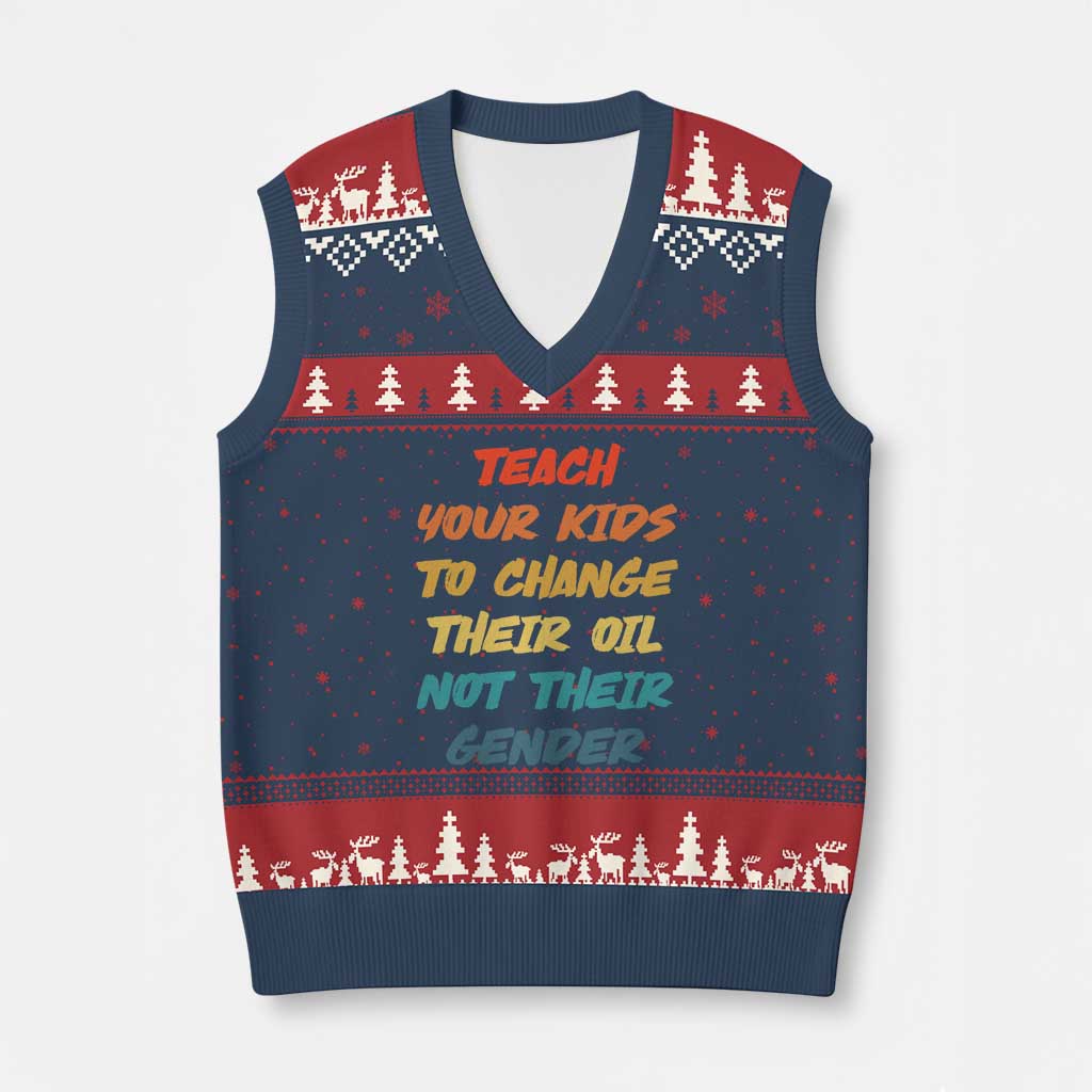 Funny Teach Your Kids To Change Their Oil Not Their Gender V-Neck Knit Sweater Vest Retro Sarcastic Saying - Wonder Print Shop