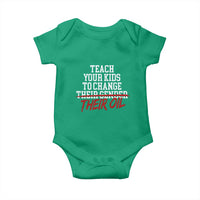 Teach Your Kids to Change Their Oil Not Their Gender Baby Onesie Funny Fathers Day