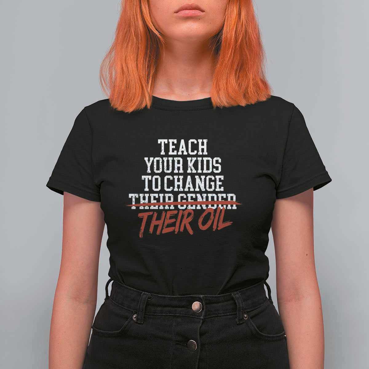 Teach Your Kids to Change Their Oil Not Their Gender T Shirt For Women Funny Fathers Day