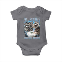 Call Me Ranch Cause I Be Dressing Baby Onesie Funny Raccoon Meme