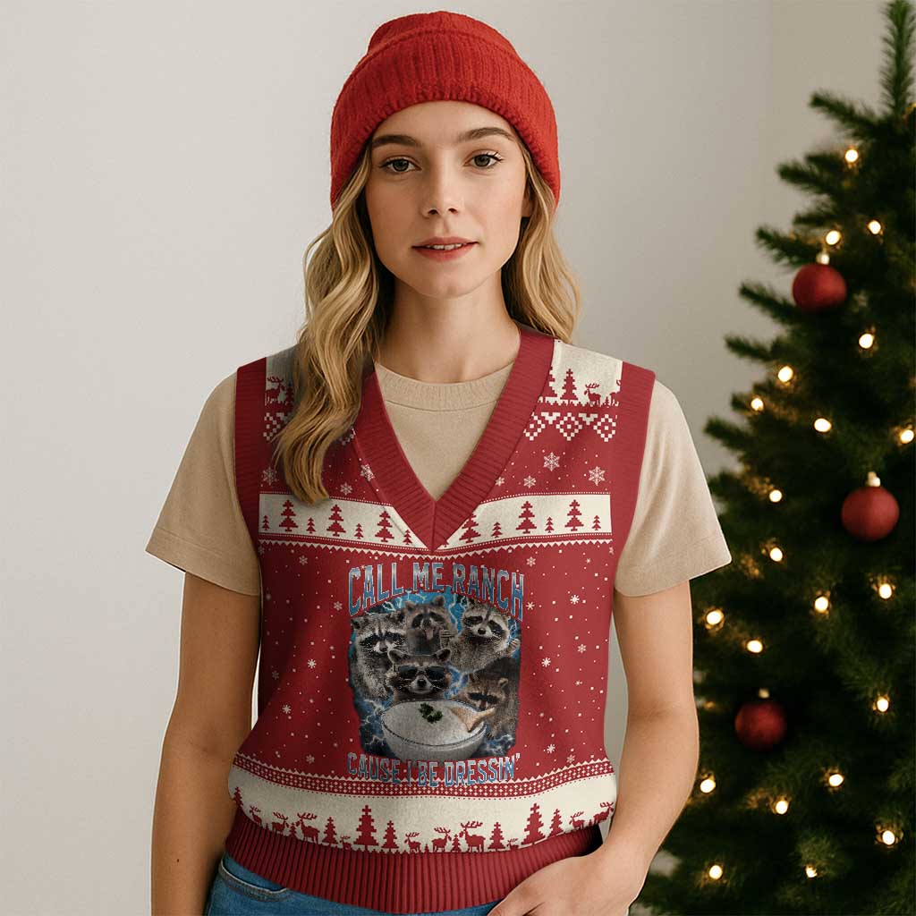 Call Me Ranch Cause I Be Dressing V-Neck Knit Sweater Vest Funny Raccoon Meme