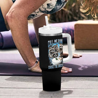 Call Me Ranch Cause I Be Dressing Tumbler With Handle Funny Raccoon Meme