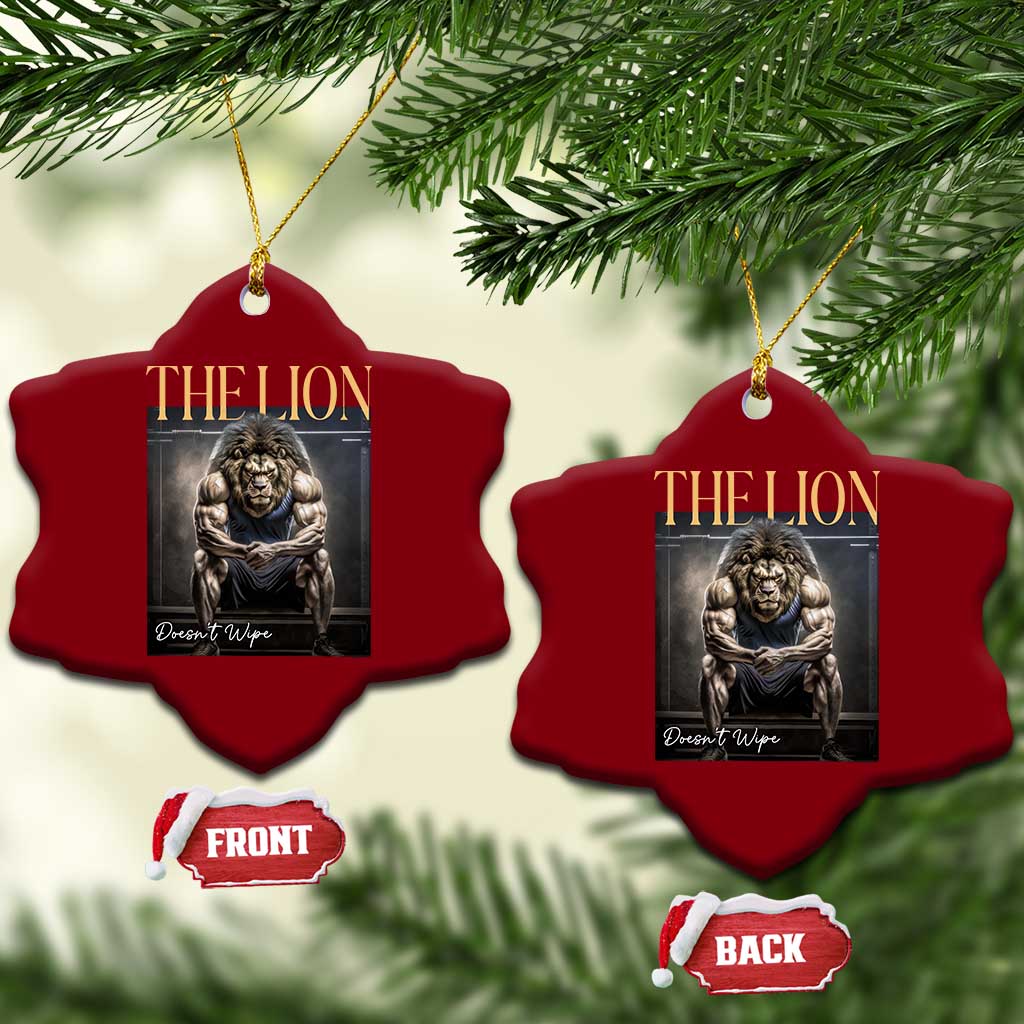 Funny The Lion Doesnt Wipe Ceramic Ornament Gen Z Joke Brainrot Raunchy Meme