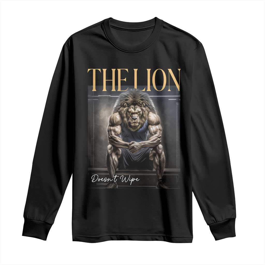 Funny The Lion Doesnt Wipe Long Sleeve Shirt Gen Z Joke Brainrot Raunchy Meme