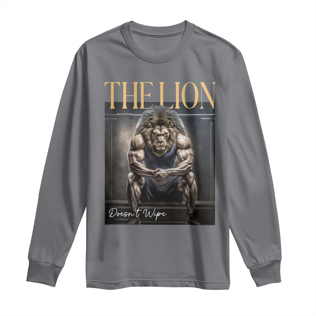 Funny The Lion Doesnt Wipe Long Sleeve Shirt Gen Z Joke Brainrot Raunchy Meme