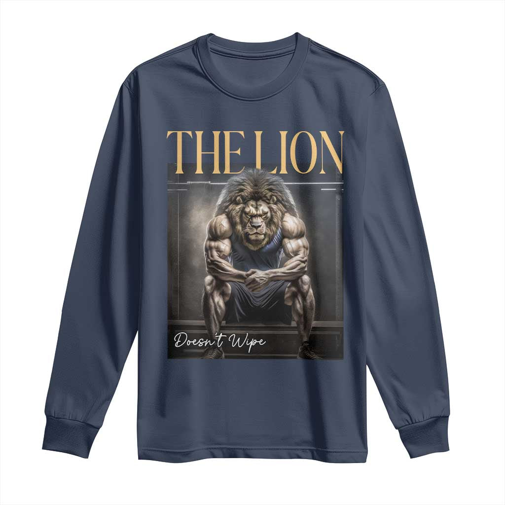 Funny The Lion Doesnt Wipe Long Sleeve Shirt Gen Z Joke Brainrot Raunchy Meme