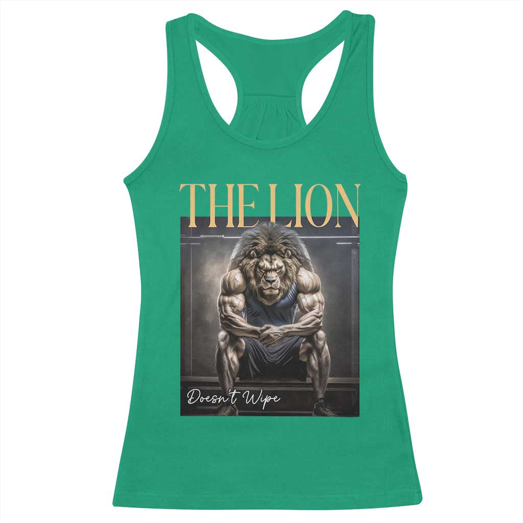 Funny The Lion Doesnt Wipe Racerback Tank Top Gen Z Joke Brainrot Raunchy Meme