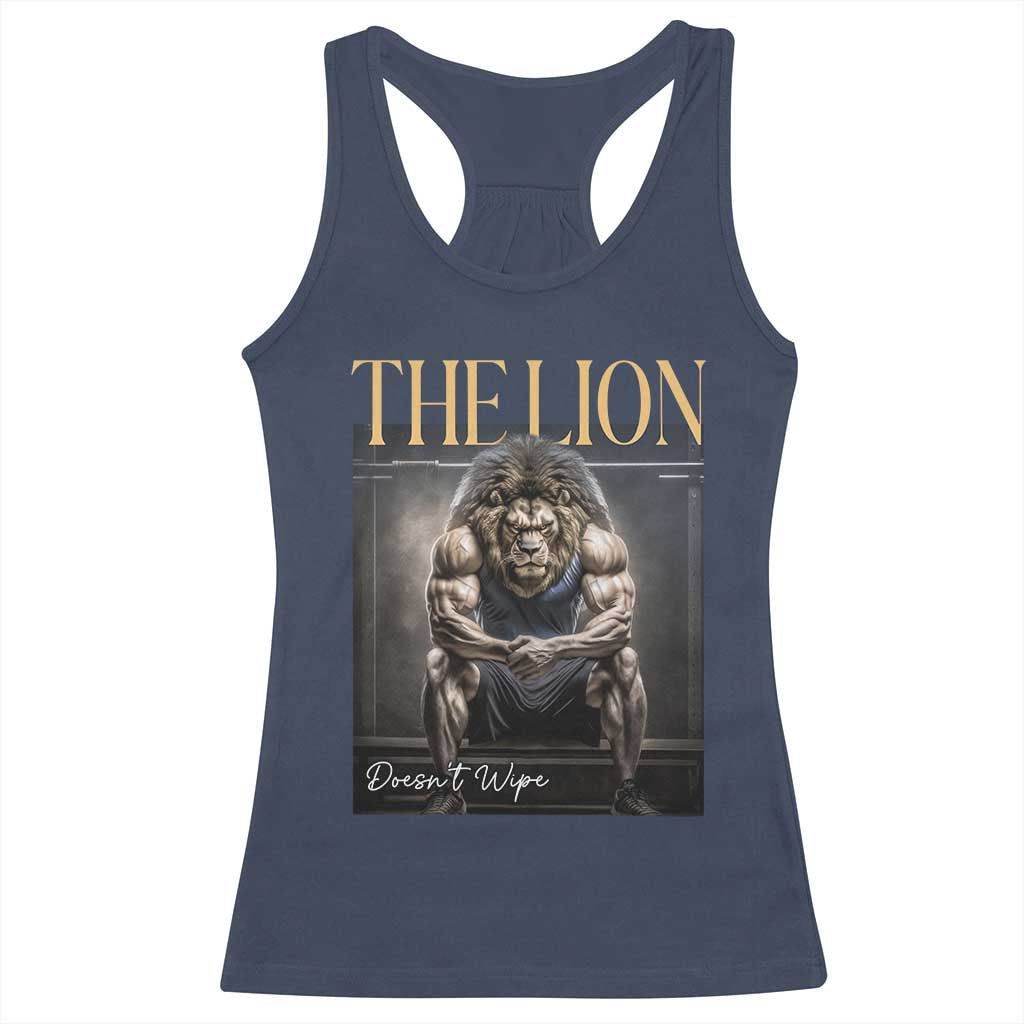 Funny The Lion Doesnt Wipe Racerback Tank Top Gen Z Joke Brainrot Raunchy Meme