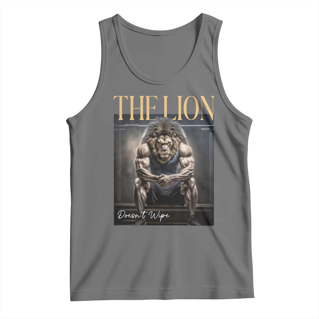 Funny The Lion Doesnt Wipe Tank Top Gen Z Joke Brainrot Raunchy Meme
