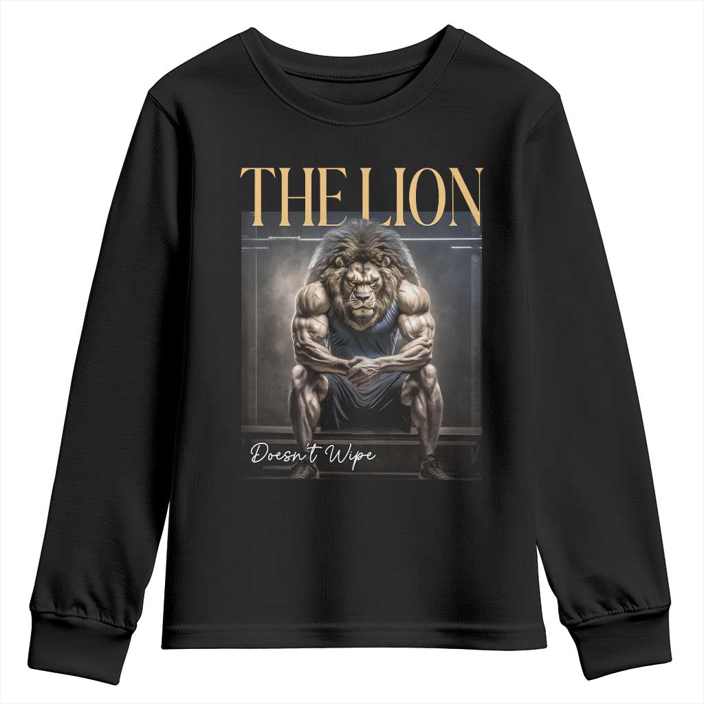 Funny The Lion Doesnt Wipe Youth Sweatshirt Gen Z Joke Brainrot Raunchy Meme
