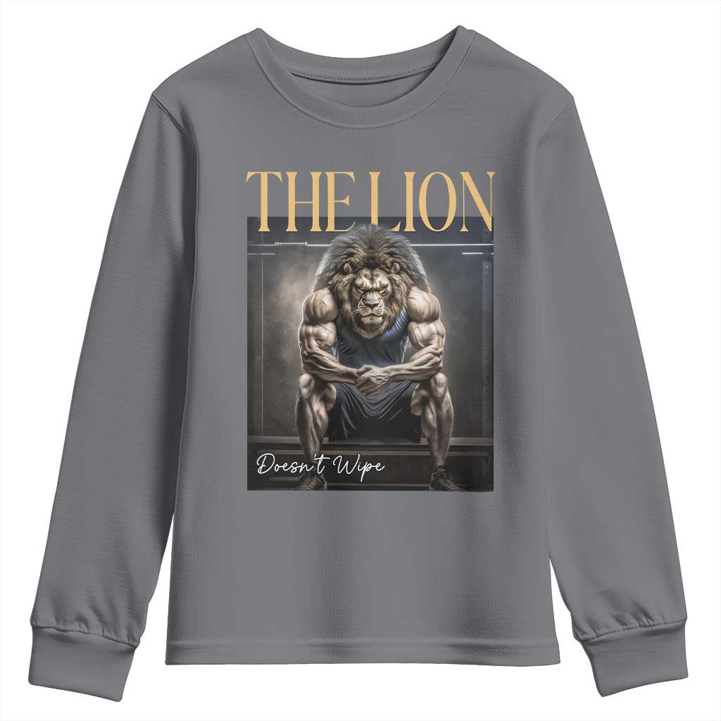 Funny The Lion Doesnt Wipe Youth Sweatshirt Gen Z Joke Brainrot Raunchy Meme
