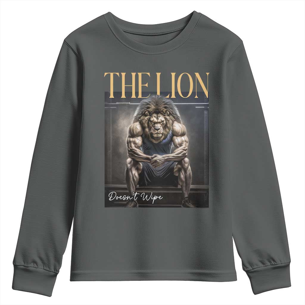 Funny The Lion Doesnt Wipe Youth Sweatshirt Gen Z Joke Brainrot Raunchy Meme