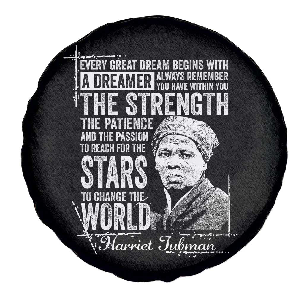 Harriet Tubman Quote Spare Tire Cover Every Great Dream Begins With A Dreamer Black History