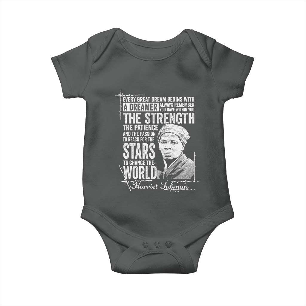 Harriet Tubman Quote Baby Onesie Every Great Dream Begins With A Dreamer Black History