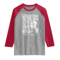 Harriet Tubman Quote Raglan Shirt Every Great Dream Begins With A Dreamer Black History