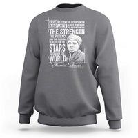Harriet Tubman Quote Sweatshirt Every Great Dream Begins With A Dreamer Black History
