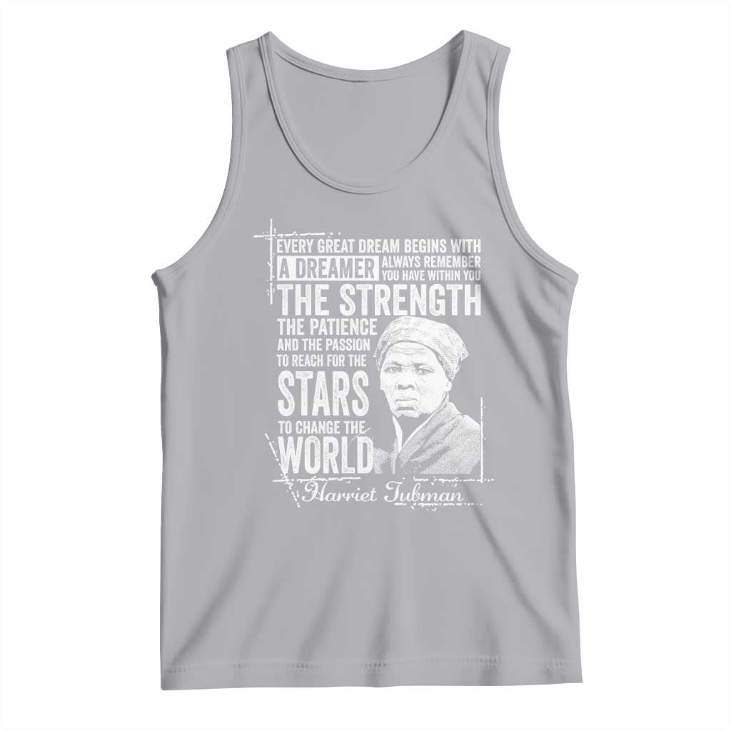 Harriet Tubman Quote Tank Top Every Great Dream Begins With A Dreamer Black History