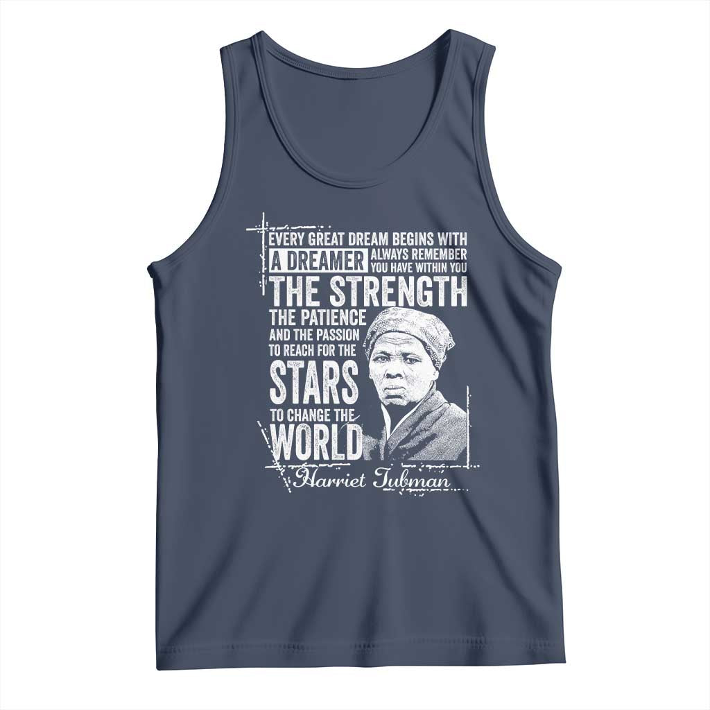 Harriet Tubman Quote Tank Top Every Great Dream Begins With A Dreamer Black History