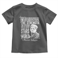 Harriet Tubman Quote Toddler T Shirt Every Great Dream Begins With A Dreamer Black History