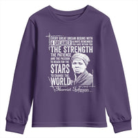 Harriet Tubman Quote Youth Sweatshirt Every Great Dream Begins With A Dreamer Black History
