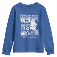 Harriet Tubman Quote Youth Sweatshirt Every Great Dream Begins With A Dreamer Black History