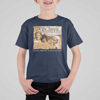 Black Women Leaders T Shirt For Kid Harriet Tubman Shirley Fannie Hamer Sojourner Truth Black History Month