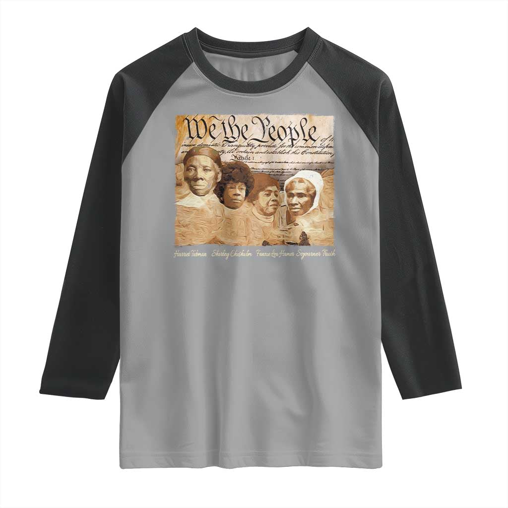 Black Women Leaders Raglan Shirt Harriet Tubman Shirley Fannie Hamer Sojourner Truth Black History Month