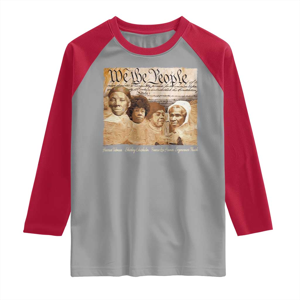 Black Women Leaders Raglan Shirt Harriet Tubman Shirley Fannie Hamer Sojourner Truth Black History Month